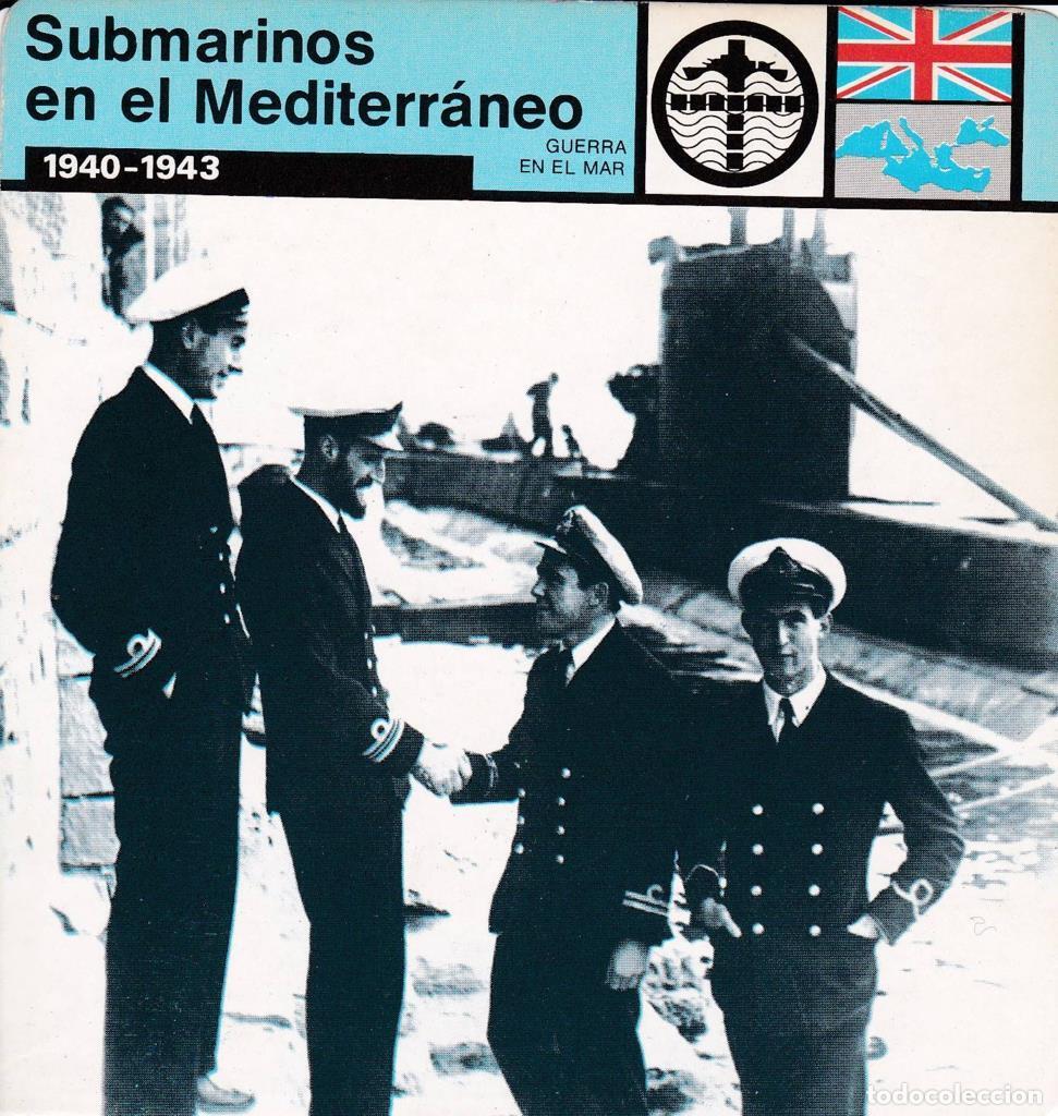 Postkarten: FICHA GUERRA EN EL MAR: SUBMARINOS EN EL MEDITERRANEO. 1940-1943 - NULL