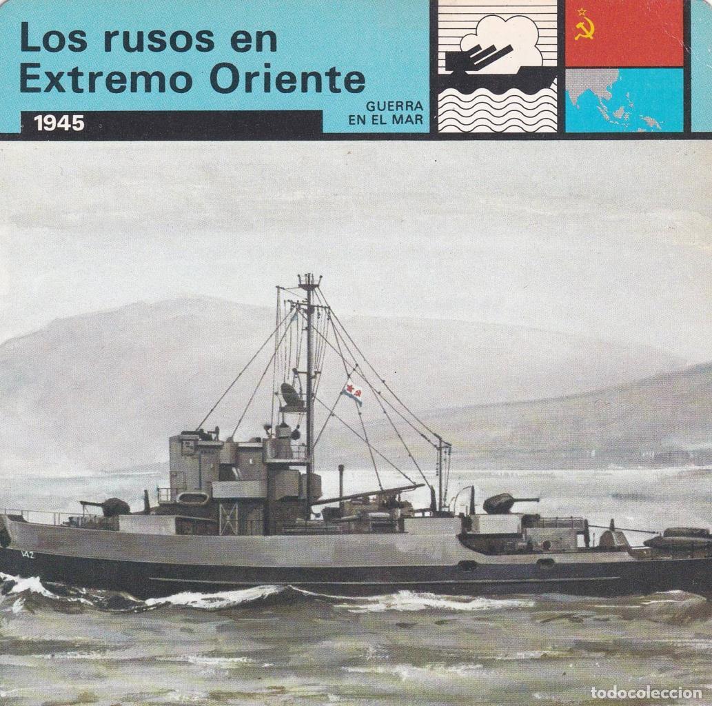 Postkarten: FICHA GUERRA EN EL MAR: LOS RUSOS EN EXTREMO ORIENTE. 1945 - NULL