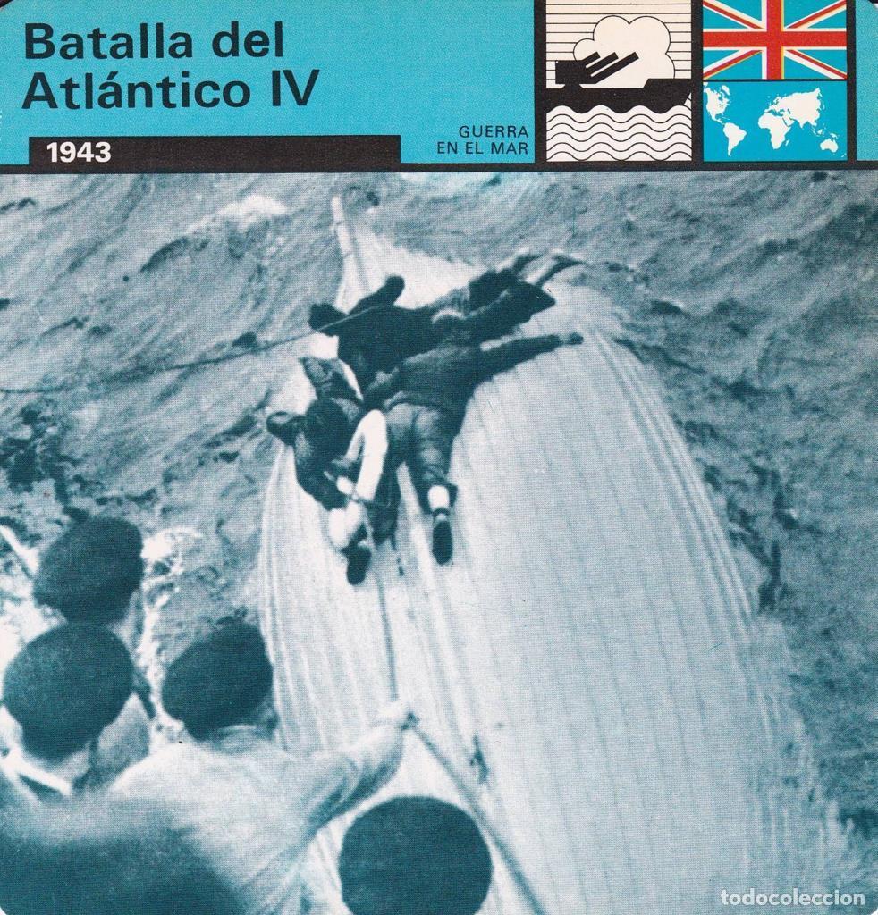 Postales: FICHA GUERRA EN EL MAR: BATALLA DEL ATLANTICO IV. 1943 - NULL