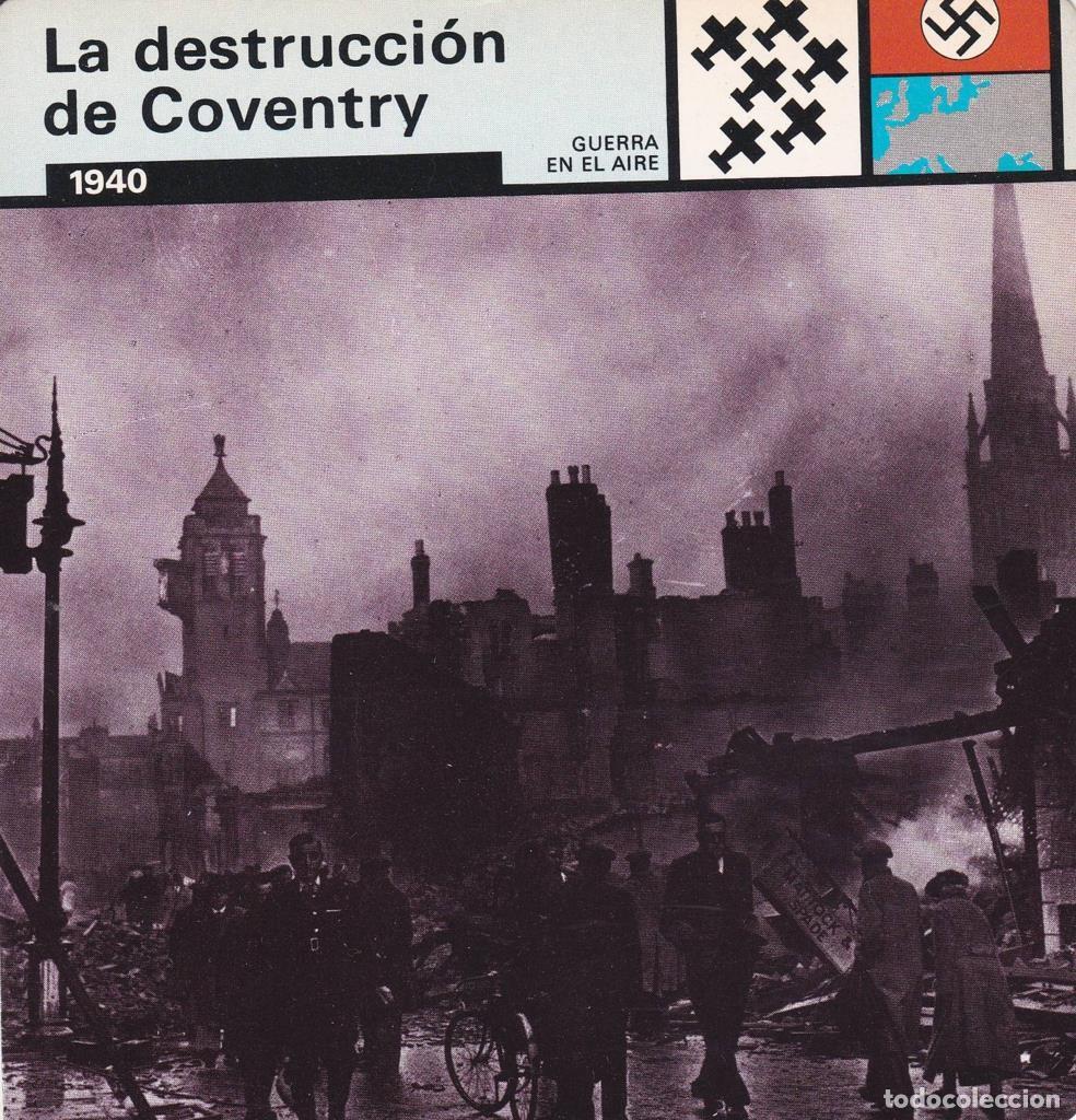 Cartes Postales: FICHA GUERRA EN EL AIRE: LA DESTRUCCION DE COVENTRY. 1940 - NULL