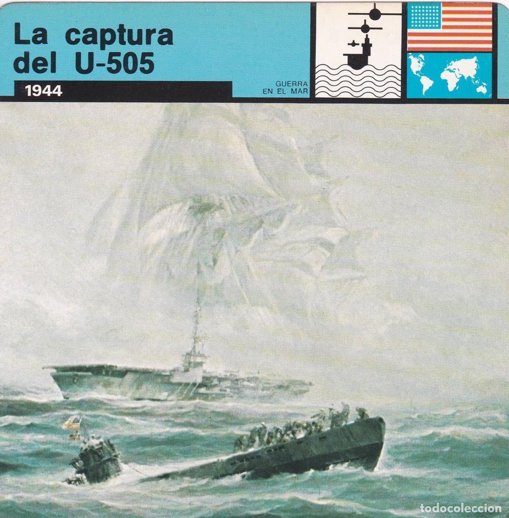 Cartes Postales: FICHA GUERRA EN EL MAR: LA CAPTURA DEL U-505. 1944 - NULL