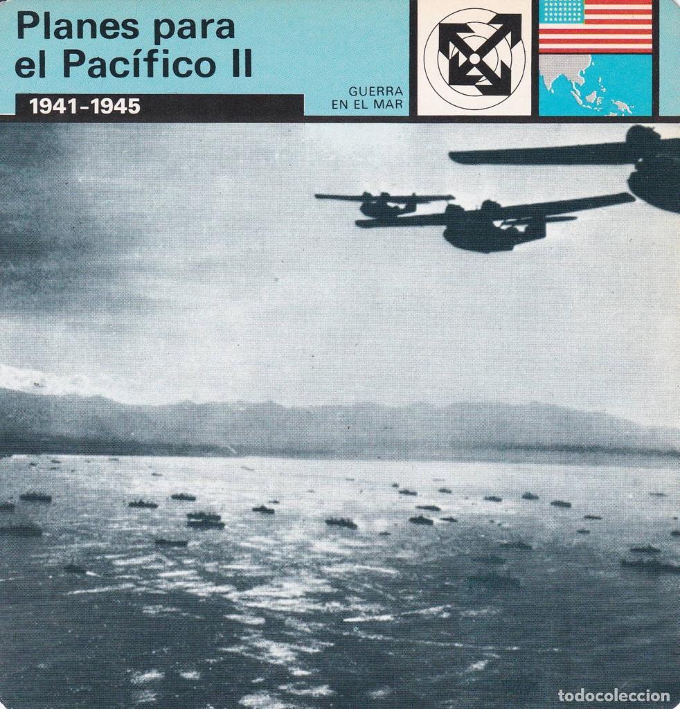 Postcards: FICHA GUERRA EN EL MAR: PLANES PARA EL PACIFICO II. 1941-1945 - NULL