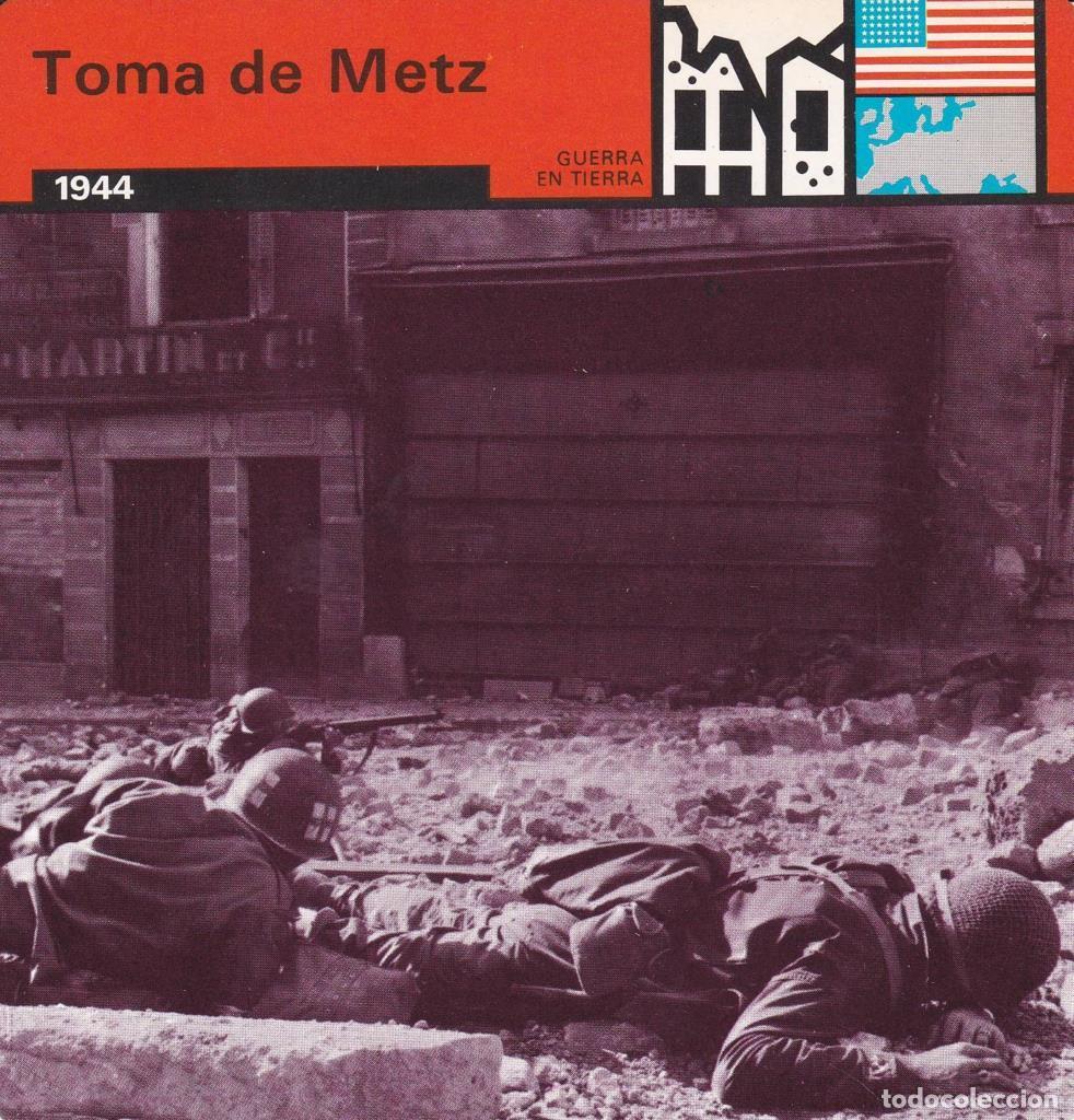 Postales: FICHA GUERRA EN TIERRA: TOMA DE METZ. 1944 - NULL