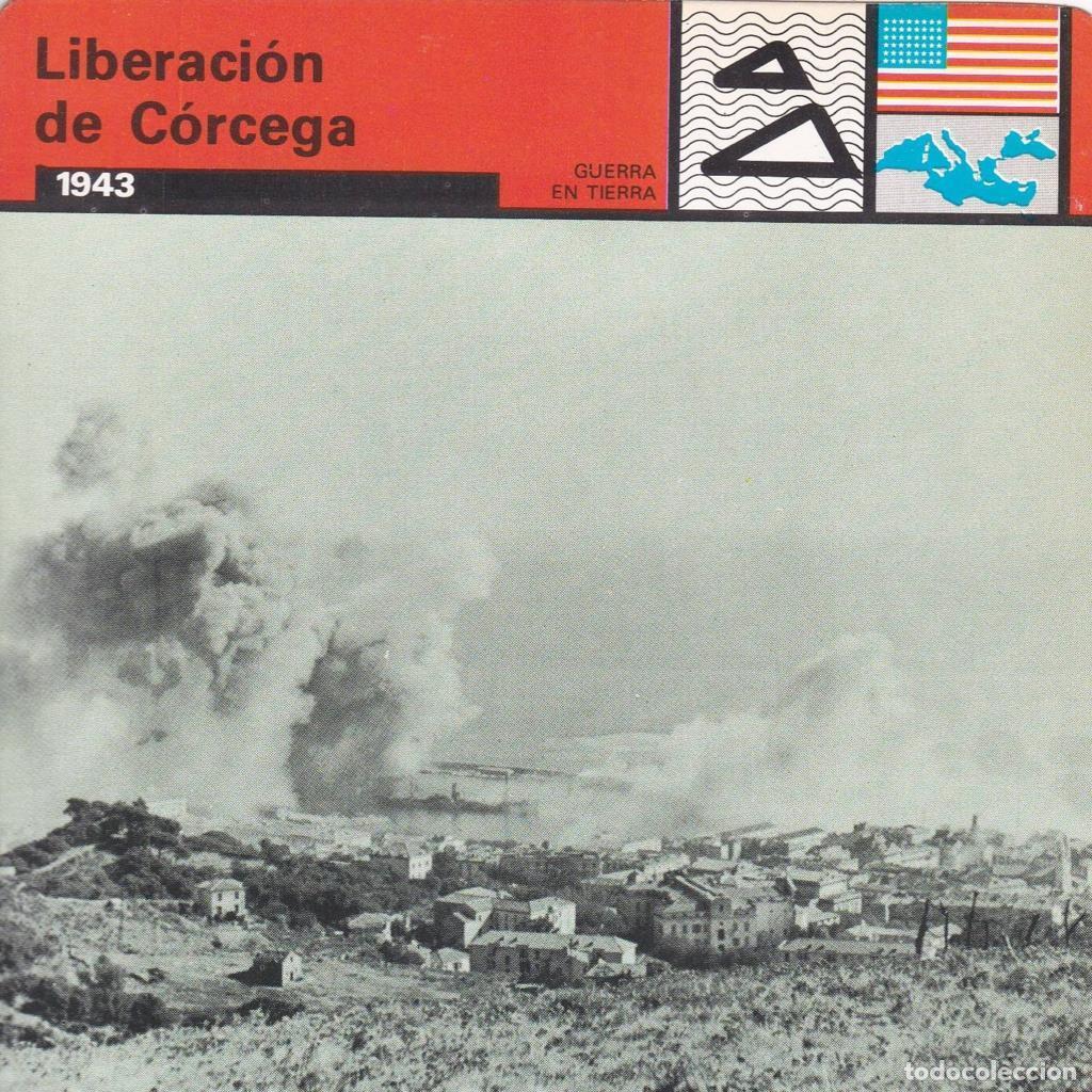 Postales: FICHA GUERRA EN TIERRA: LIBERACION DE CORCEGA. 1943 - NULL
