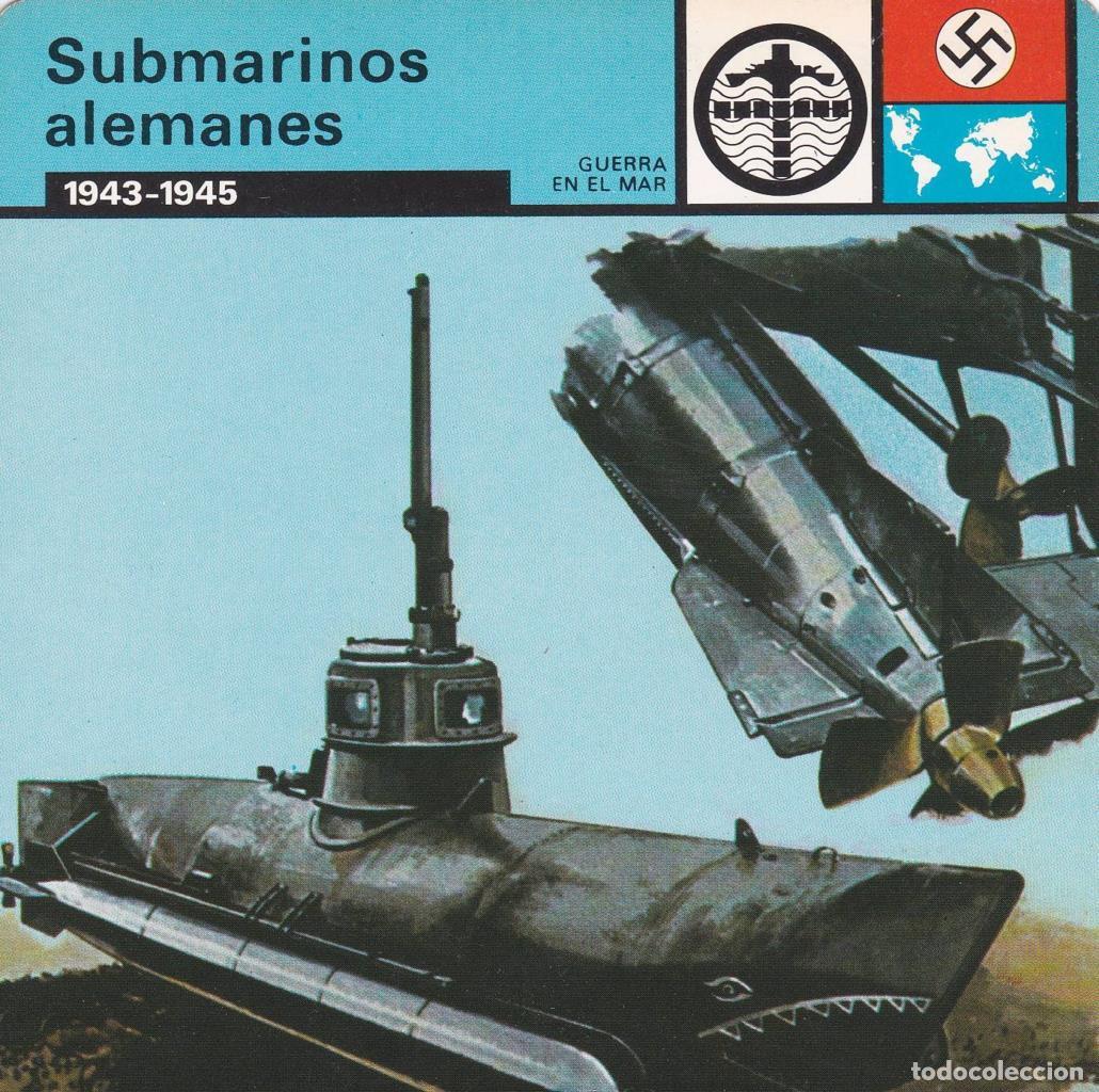 Postcards: FICHA GUERRA EN EL MAR: SUBMARINOS ALEMANES. 1943-1945 - NULL