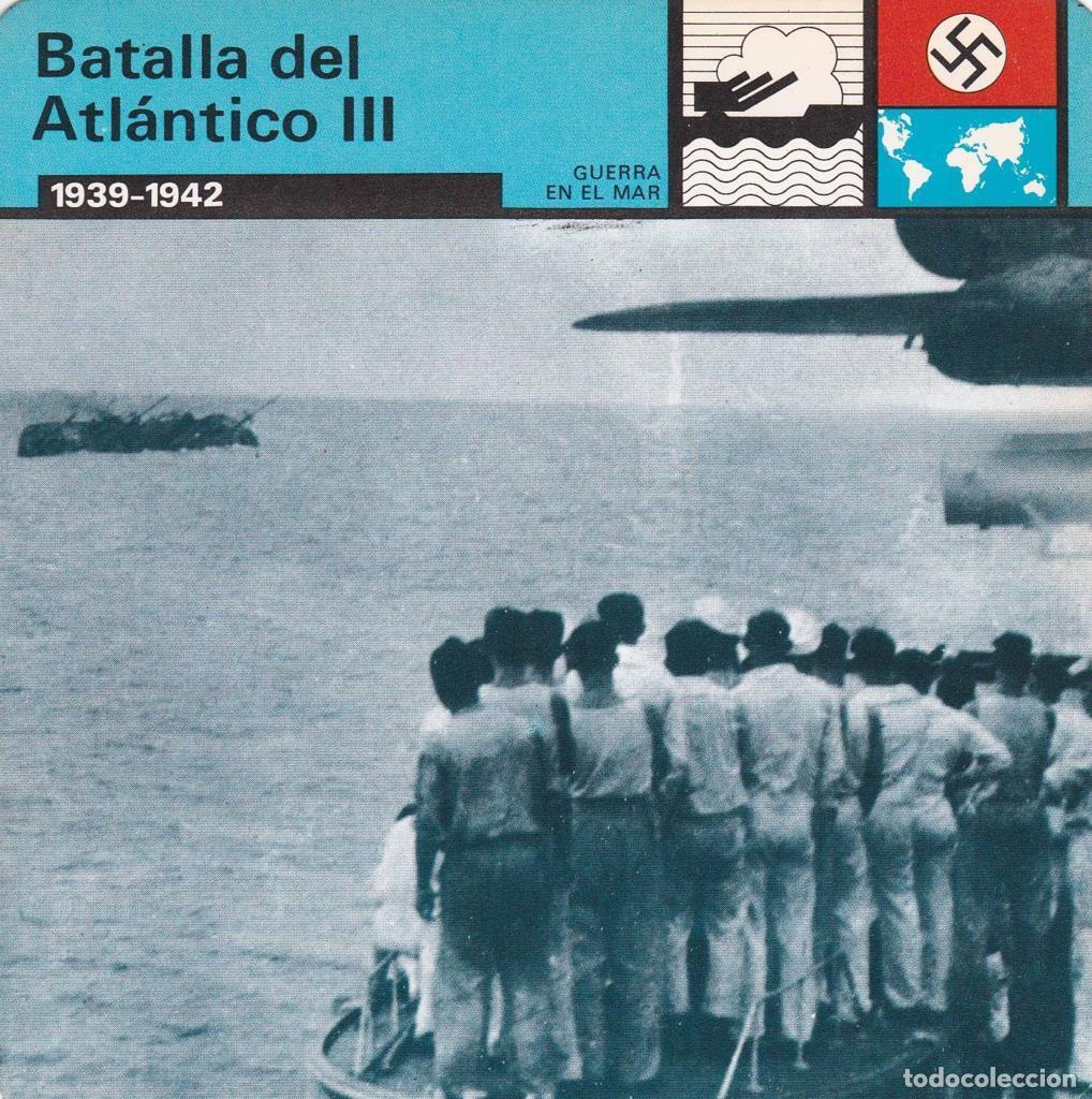 Postcards: FICHA GUERRA EN EL MAR: BATALLA DEL ATLANTICO III. 1939-1945 - NULL