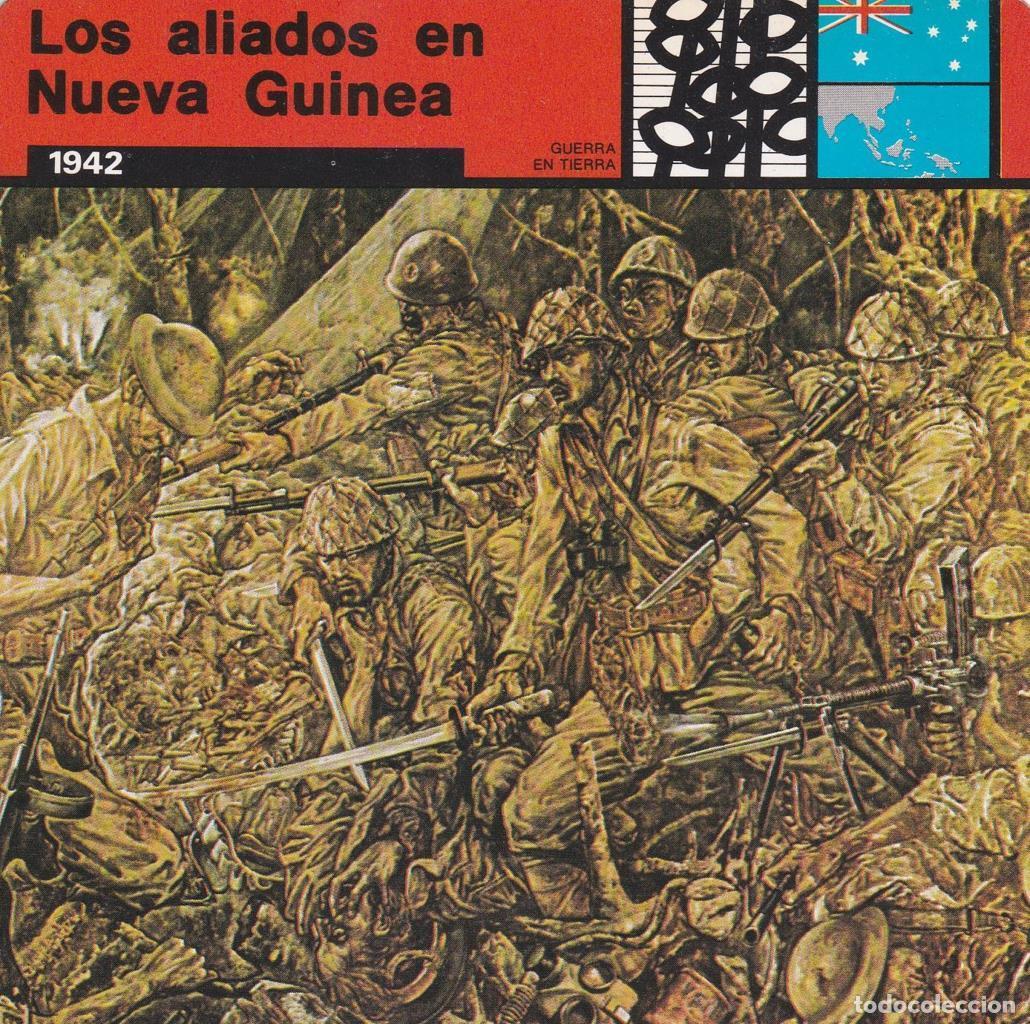Postcards: FICHA GUERRA EN TIERRA: LOS ALIADOS EN NUEVA GUINEA. 1942 - NULL