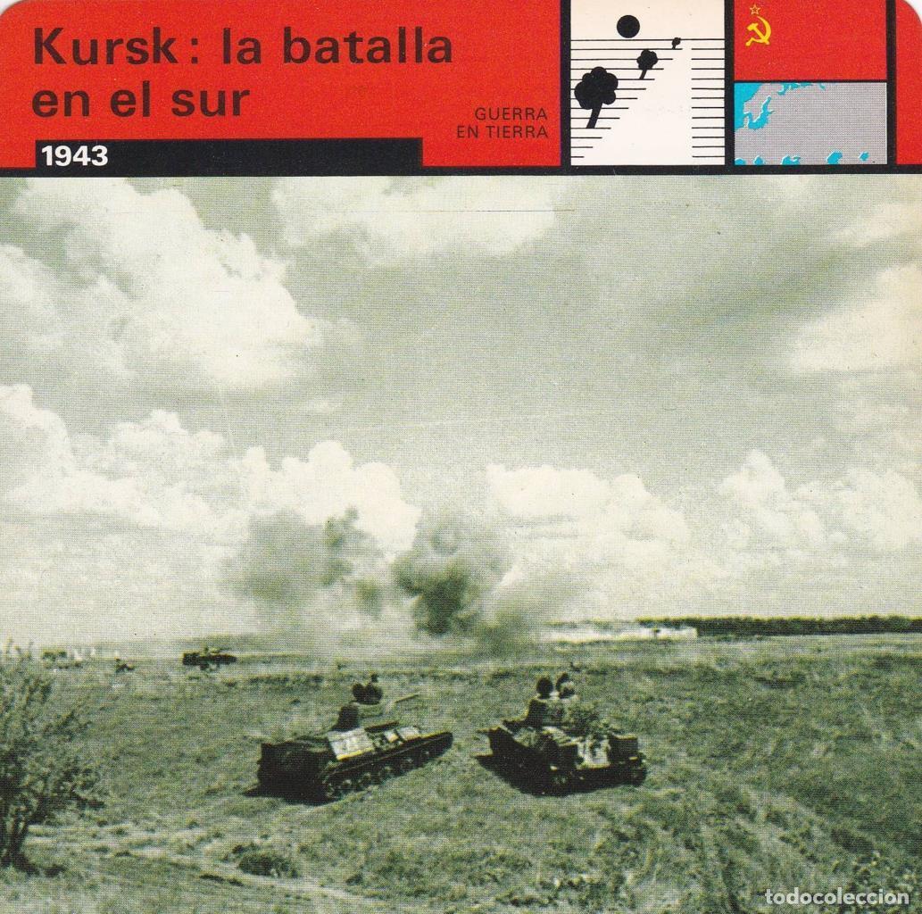 Postcards: FICHA GUERRA EN TIERRA: KURSK: LA BATALLA EN EL SUR. 1943 - NULL