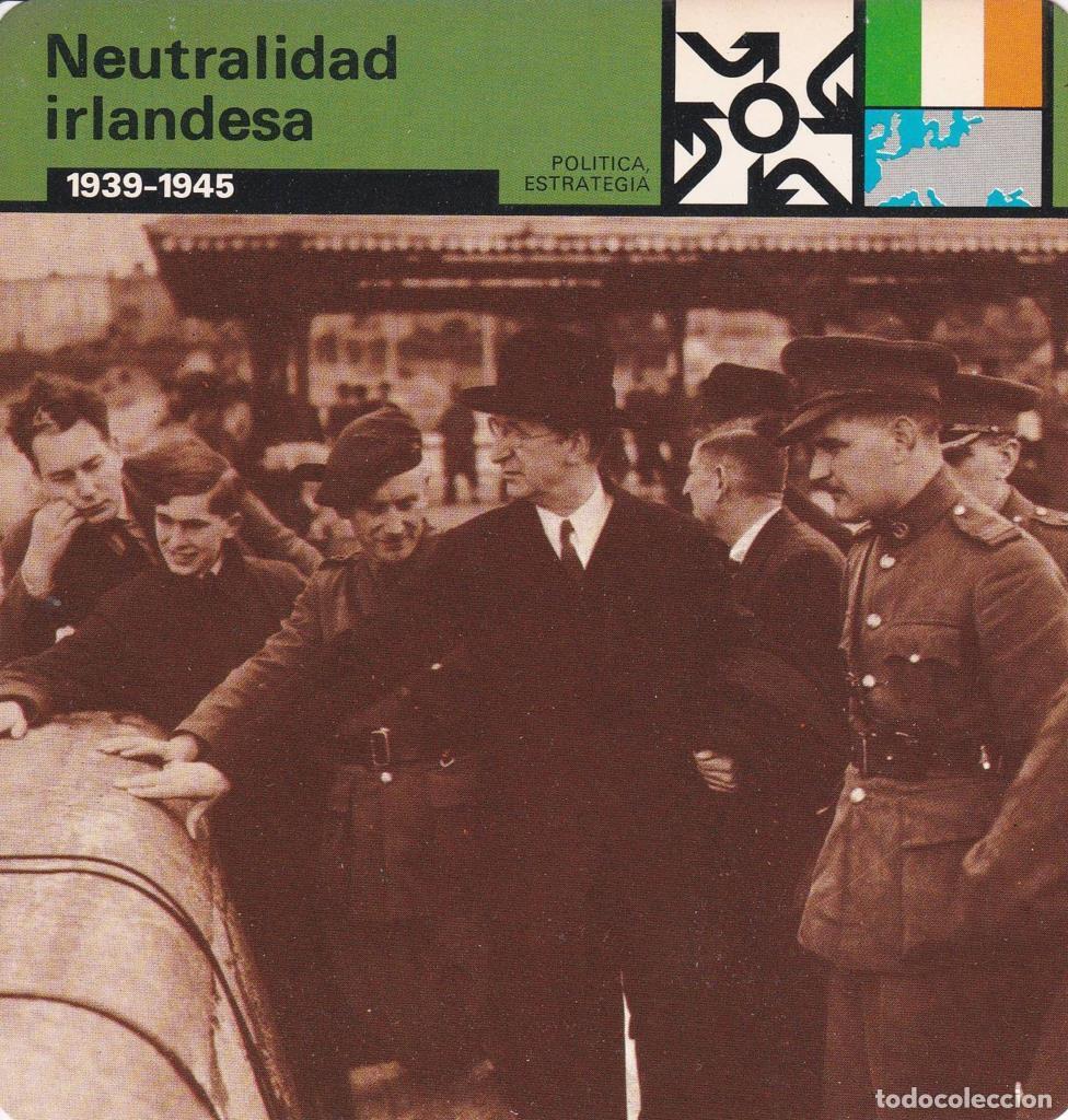 Postcards: FICHA POLITICA, ESTRATEGIA: NEUTRALIDAD IRLANDESA. 1939-1945 - NULL