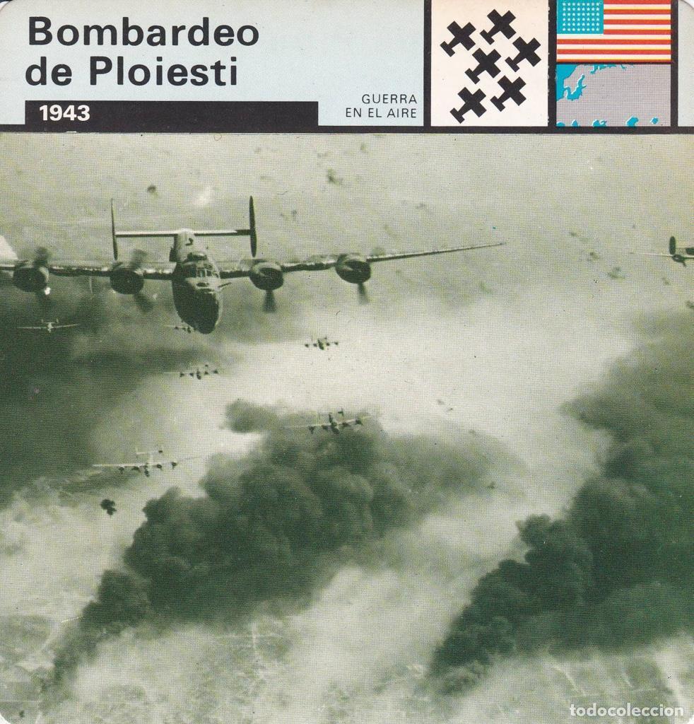 Postkarten: FICHA GUERRA EN EL AIRE: BOMBARDEO DE PLOIESTI. 1943 - NULL