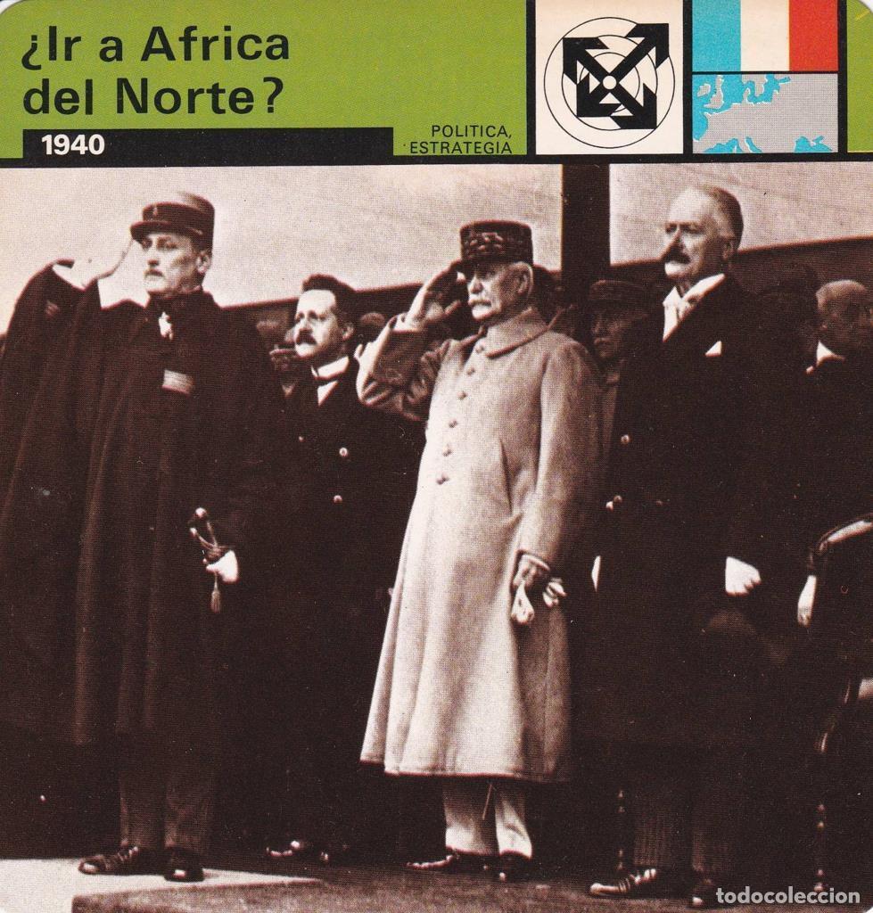 Postales: FICHA POLITICA, ESTRATEGIA: &iquest;IR A AFRICA DEL NORTE?. 1940 - NULL