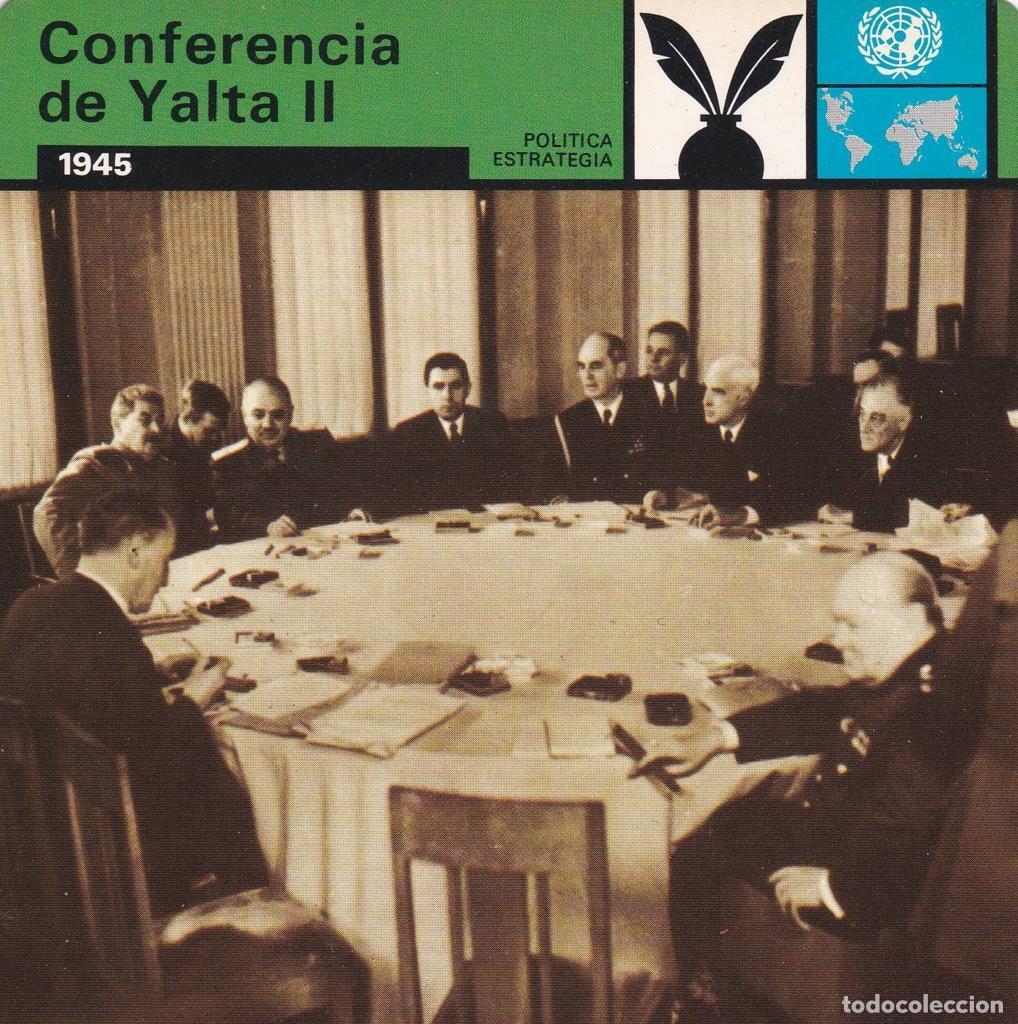 Postales: FICHA POLITICA, ESTRATEGIA: CONFERENCIA DE YALTA II. 1945 - NULL
