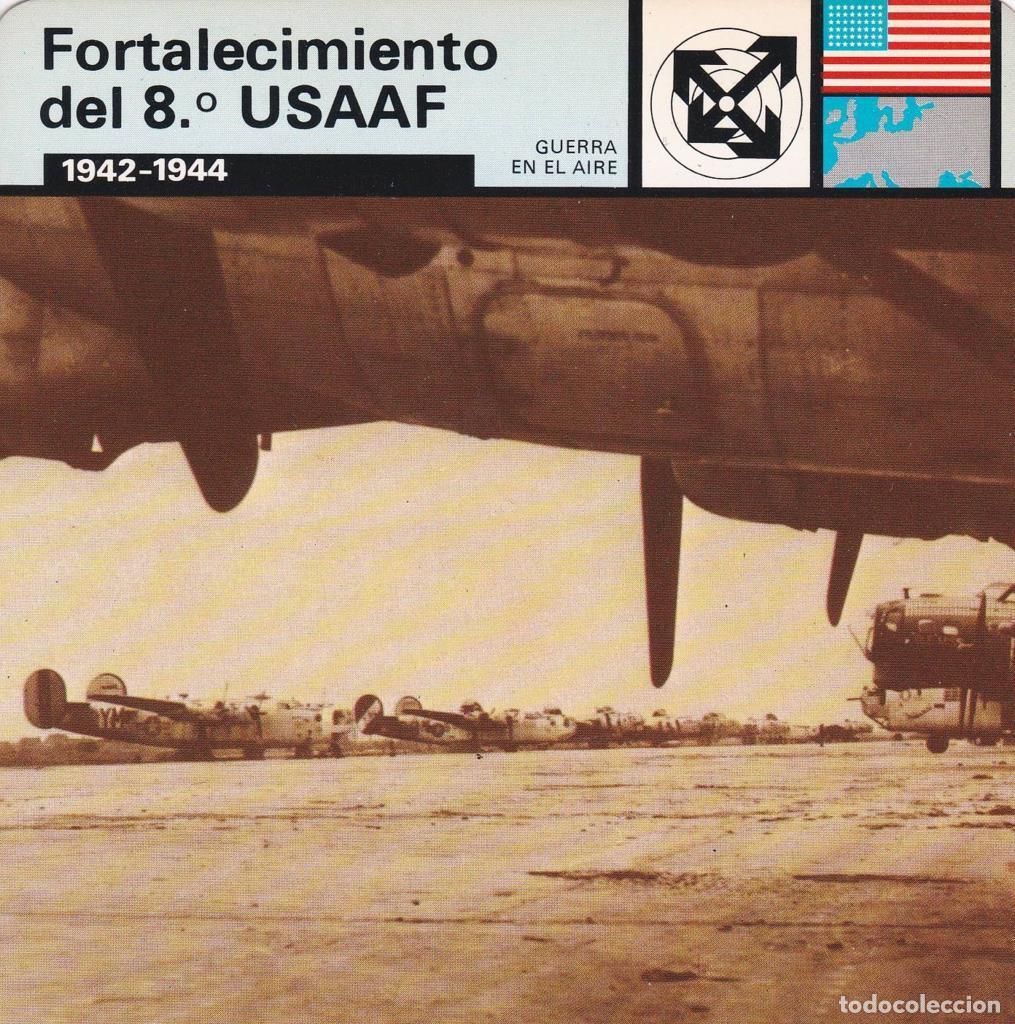 Postales: FICHA GUERRA EN EL AIRE: FORTALECIMIENTO DEL 8&ordm; USAAF. 1942-1944 - NULL