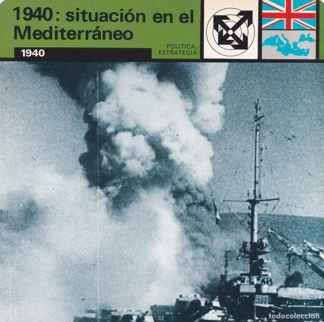 Postales: FICHA POLITICA, ESTRATEGIA: 1940: SITUACION EN EL MEDITERRANEO. 1940 - NULL