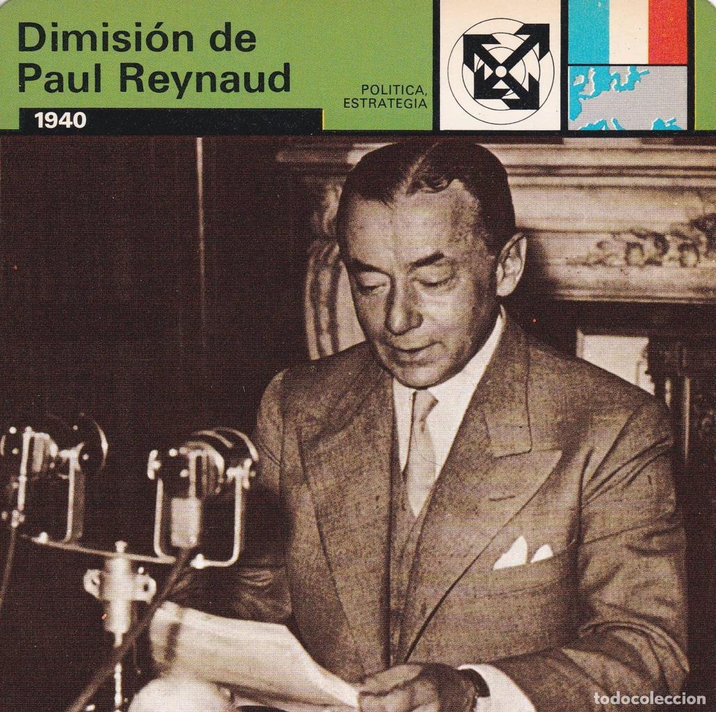 Postales: FICHA POLITICA, ESTRATEGIA: DIMISION DE PAUL REYNAUD. 1940 - NULL