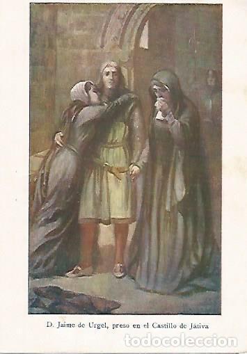 Postcards: LAMINA 13771: Jaume d'Urgell en el Castillo de Jativa - Alfredo Opisso