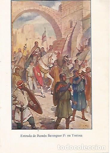 Cartoline: LAMINA 13783: Entrada de Ramon Berenguer IV en Tortosa - Alfredo Opisso