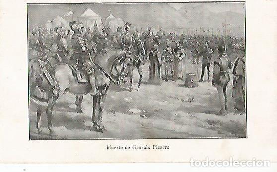 Postcards: LAMINA 13855: Muerte de Gonzalo Pizarro - Alfredo Opisso