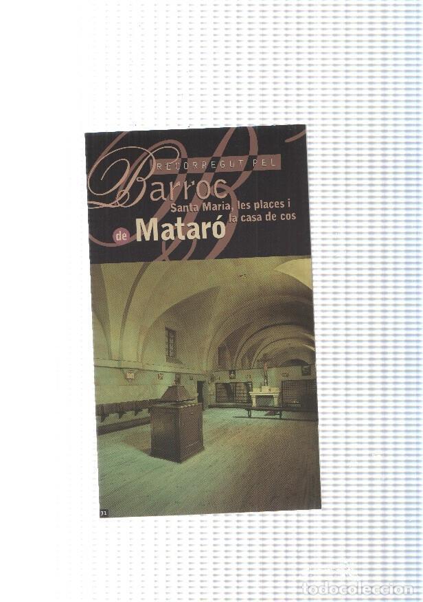 Postais: Triptic: Recorregut pel Barroc de Mataro:Santa Maria, les places i lacasa del - Manel Salicru