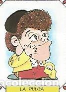Postales: CROMO 2299: CARICATURAS 22: Juan LA PULGA&rdquo;&rdquo; - Varios