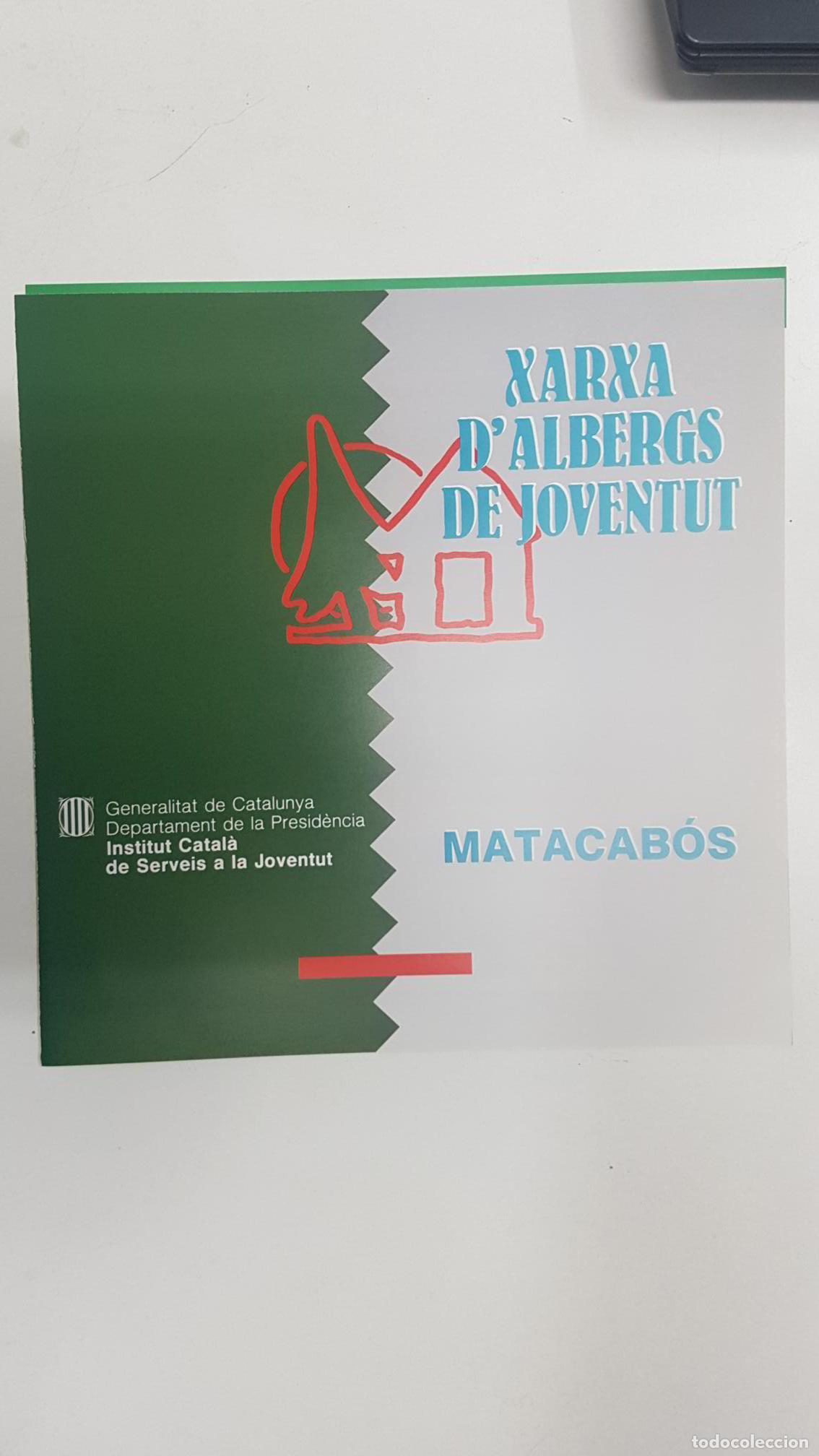 Postcards: folleto: Xarxa de albergs de Joventut - Matacabos. Generalitat de Catalunya