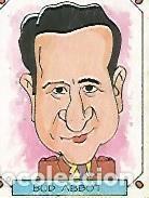Postcards: CROMO CARICATURAS 22 numero 009: BUD ABBOT - Varios