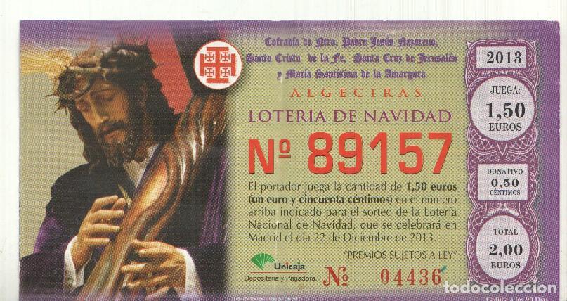 Postcards: Loteria de Navidad 2013 de la cofradia de Ntro padre Jesus Nazareno de Algeciras-Cadiz