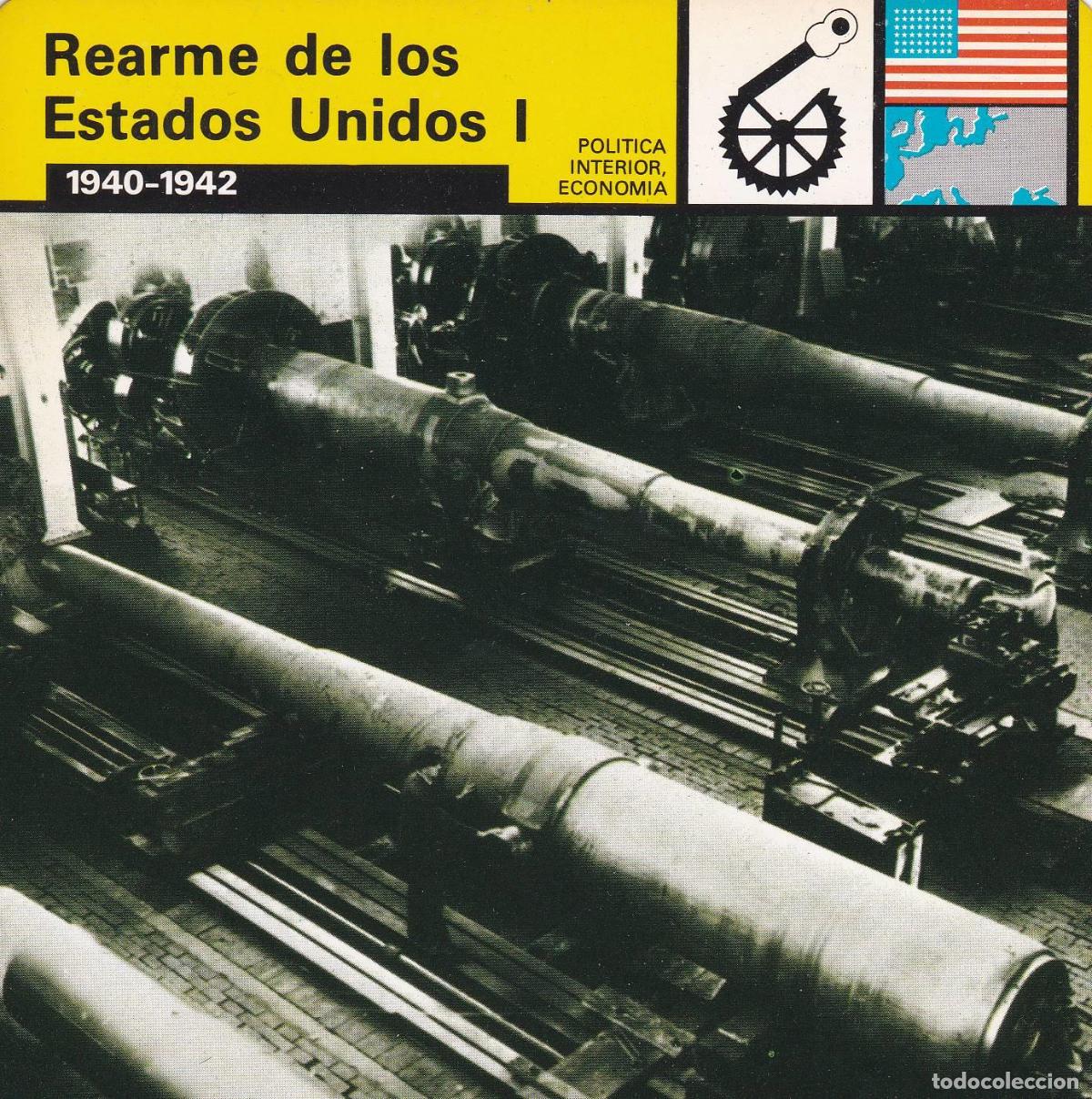 Postales: FICHA POLITICA INTERIOR ECONOMIA 70: REARME DE LOS ESTADOS UNIDOS I. 1940-1942 - Varios