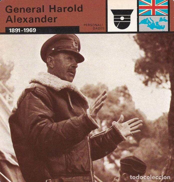 Postales: FICHA PERSONALIDADES 169: GENERAL HAROLD ALEXANDER. 1891-1969 - Varios
