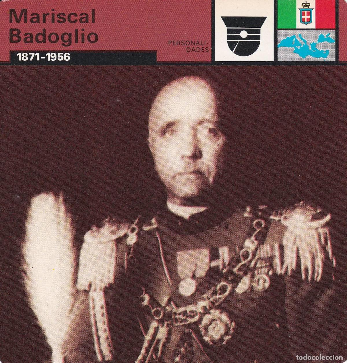 Cartoline: FICHA PERSONALIDADES 137: MARISCAL BADOGLIO. 1871-1956 - Varios