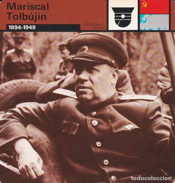 Cartoline: FICHA PERSONALIDADES 243: MARISCAL TOLBUJIN. 1894-1949 - Varios