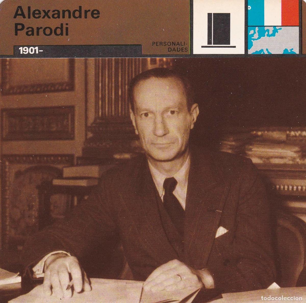 Postcards: FICHA PERSONALIDADES 240: ALEXANDRE PARODI. 1901 - Varios