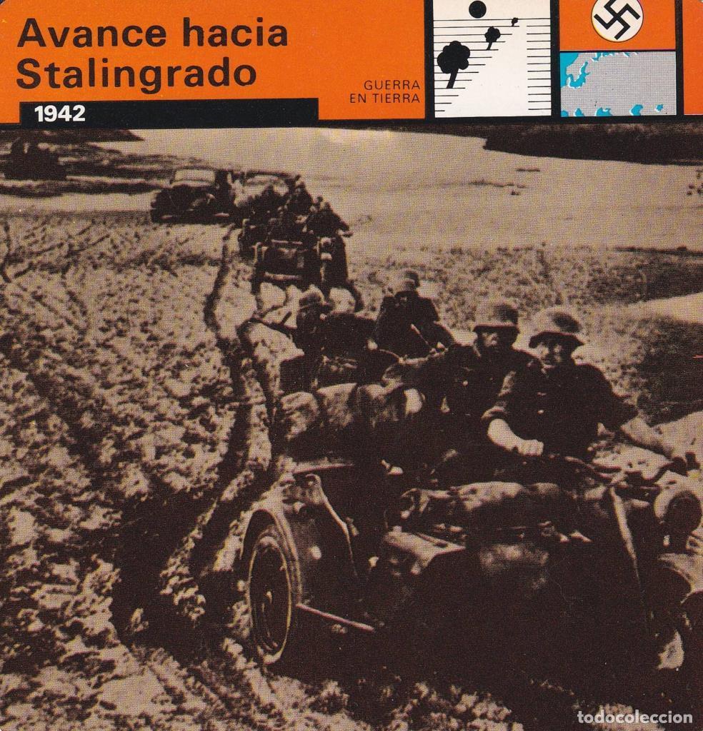Cartes Postales: FICHA GUERRA EN TIERRA: AVANCE HACIA STALINGRADO. 1942 - NULL