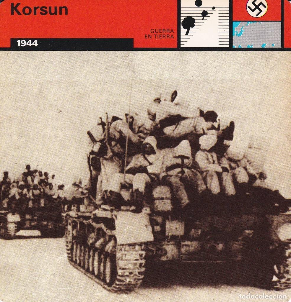 Postales: FICHA GUERRA EN TIERRA: KORSUN. 1944 - NULL - Foto 1