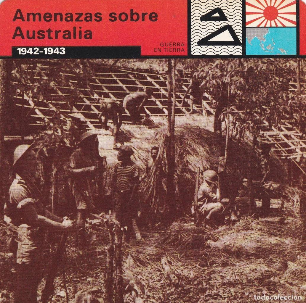 Postcards: FICHA GUERRA EN TIERRA: AMENAZAS SOBRE AUSTRALIA. 1942-1943 - NULL