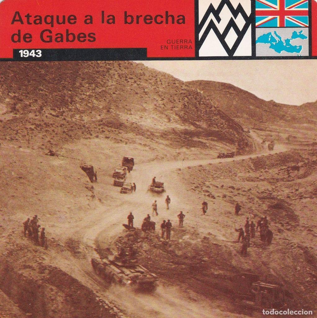 Cartoline: FICHA GUERRA EN TIERRA: ATAQUE A LA BRECHA DE GABES. 1943 - NULL