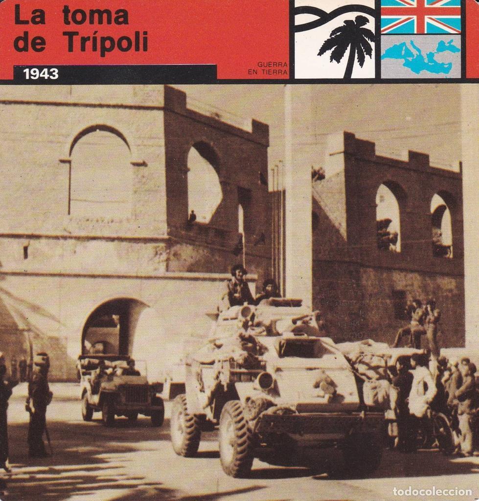 Postcards: FICHA GUERRA EN TIERRA: LA TOMA DE TRIPOLI. 1943 - NULL