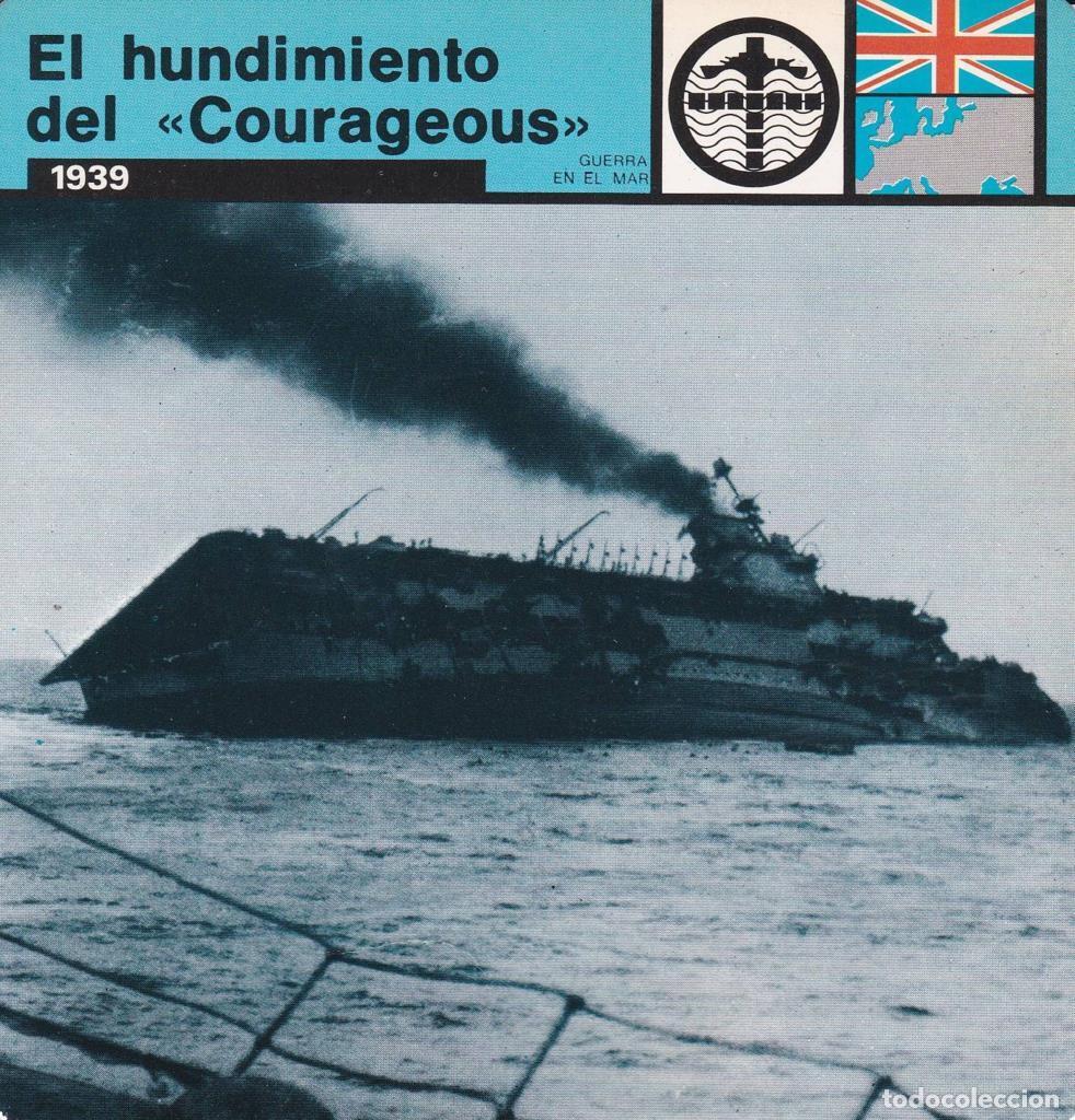 Cartes Postales: FICHA GUERRA EN EL MAR: EL HUNDIMIENTO DEL COURAGEOUS&rdquo;. 1939&rdquo; - NULL