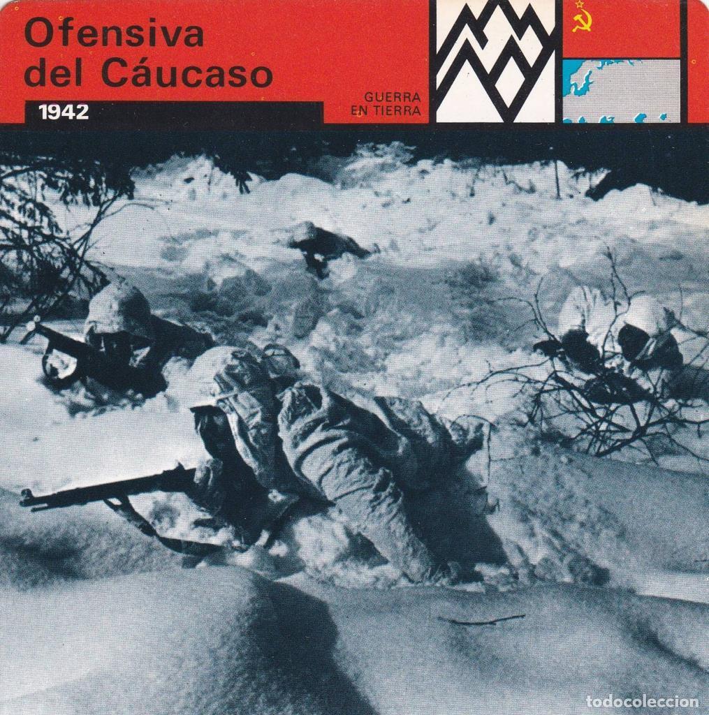 Postcards: FICHA GUERRA EN TIERRA: OFENSIVA DEL CAUCASO. 1942 - NULL
