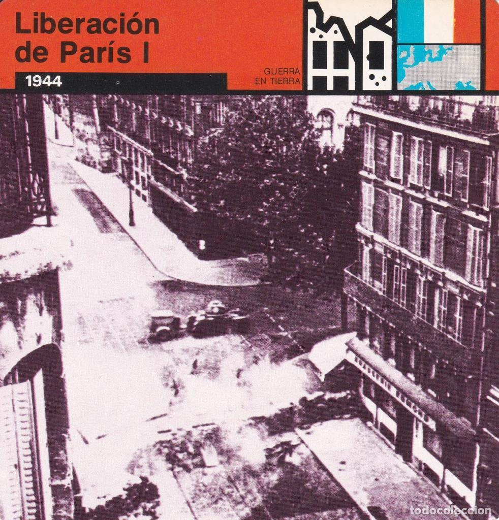 Postales: FICHA GUERRA EN TIERRA: LIBERACION DE PARIS I. 1944 - NULL