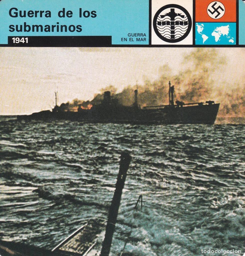 Postcards: FICHA GUERRA EN EL MAR: GUERRA DE LOS SUBMARINOS. 1941 - NULL