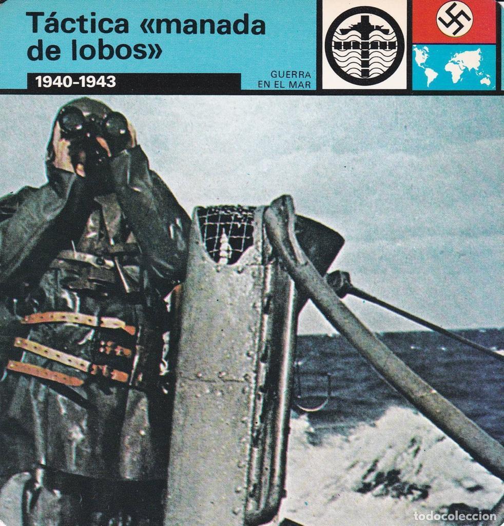 Postcards: FICHA GUERRA EN EL MAR: TACTICA MANADA DE LOBOS&rdquo;. 1940-1943&rdquo; - NULL