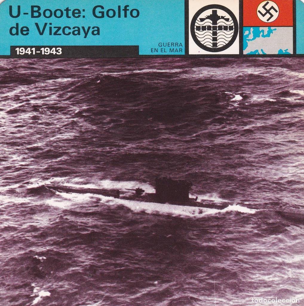Postcards: FICHA GUERRA EN EL MAR: U-BOOTE: GOLFO DE VIZCAYA. 1941-1943 - NULL