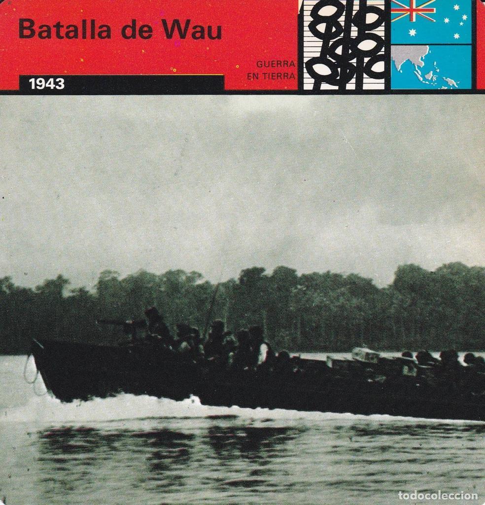 Postcards: FICHA GUERRA EN TIERRA: BATALLA DE WAU. 1943 - NULL