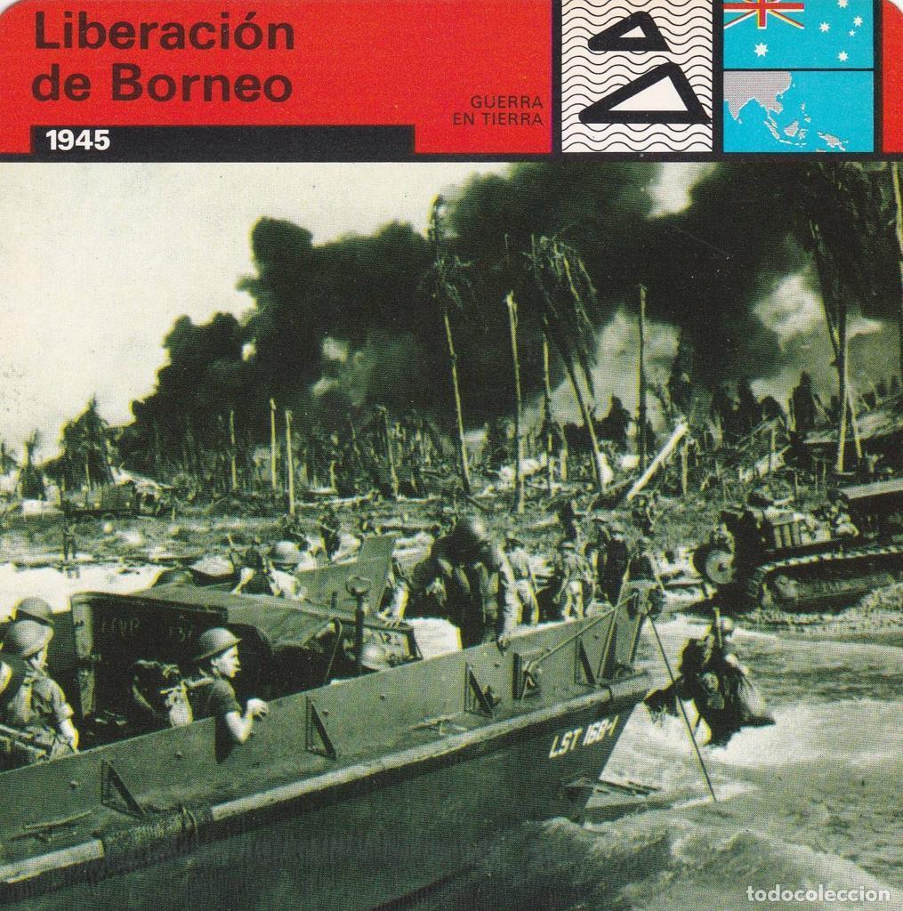 Postcards: FICHA GUERRA EN TIERRA: LIBERACION DE BORNEO. 1945 - NULL
