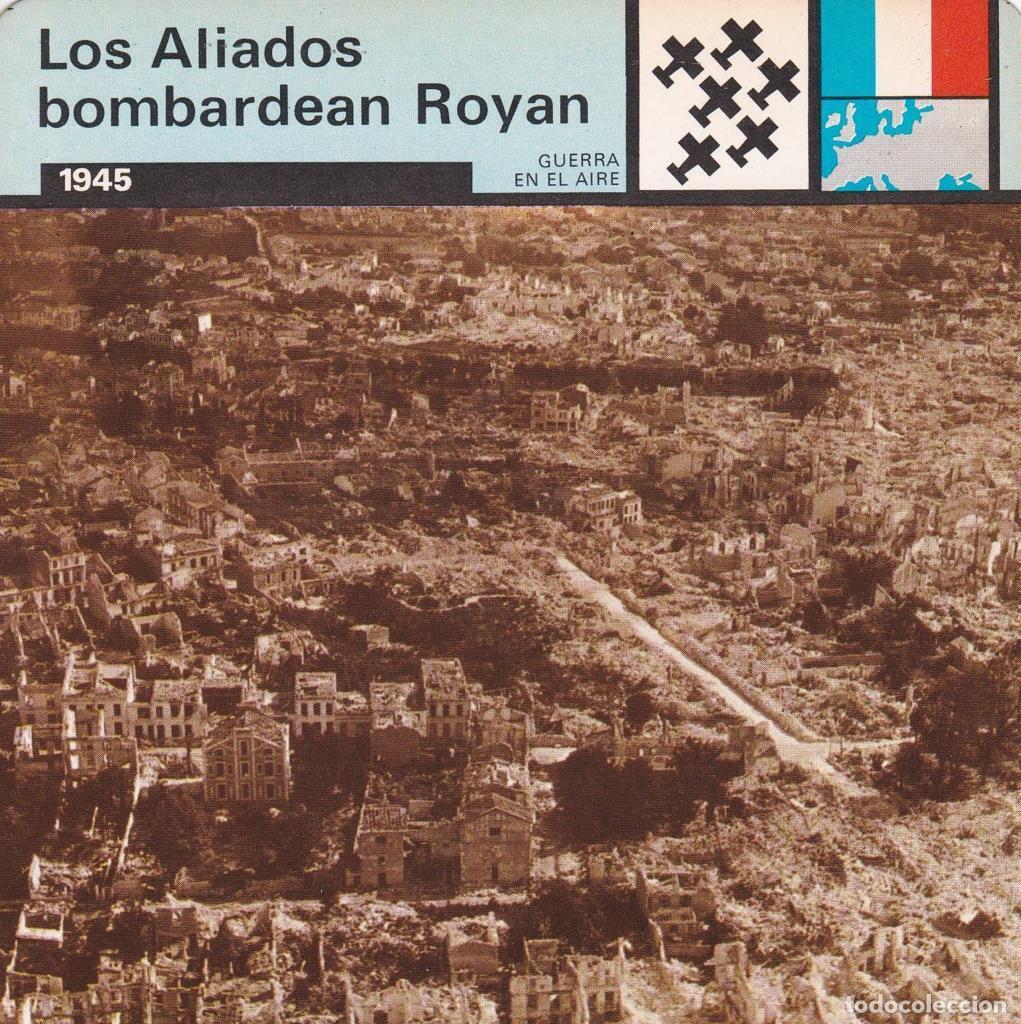 Postkarten: FICHA GUERRA EN EL AIRE: LOS ALIADOS BOMBARDEAN ROYAN. 1945 - NULL
