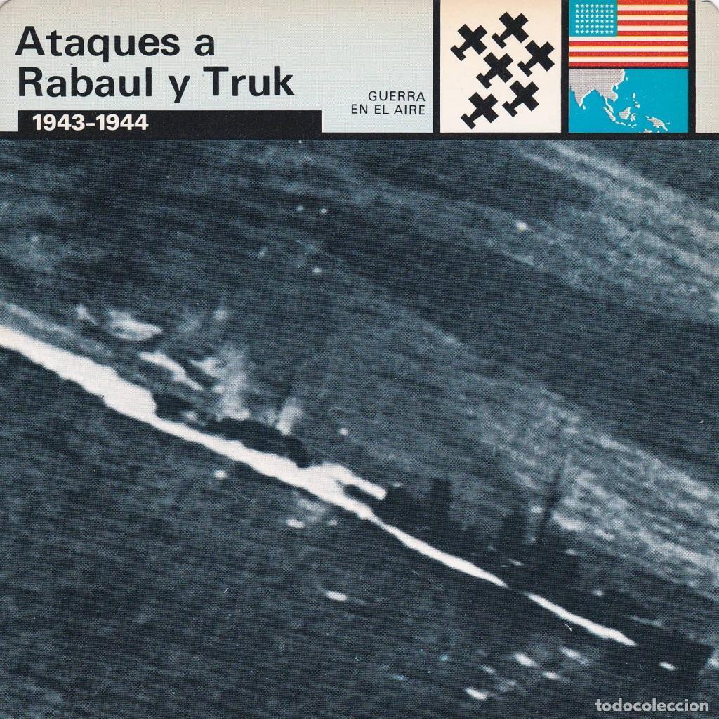 Postkarten: FICHA GUERRA EN EL AIRE: ATAQUES A RABAUL Y TRUK. 1943-1944 - NULL