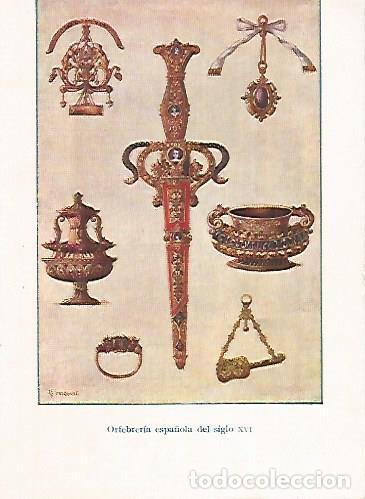 Cartoline: LAMINA 13795: Orfebreria espa&ntilde;ola del siglo XVI - Alfredo Opisso