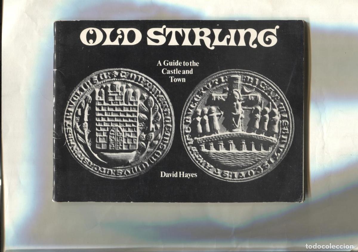 Postcards: Old Stirling a guide tothe Castle and Town - David Hayes