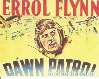 Postais: POSTAL A1165: Errol Flyn en The Dawn Patrol